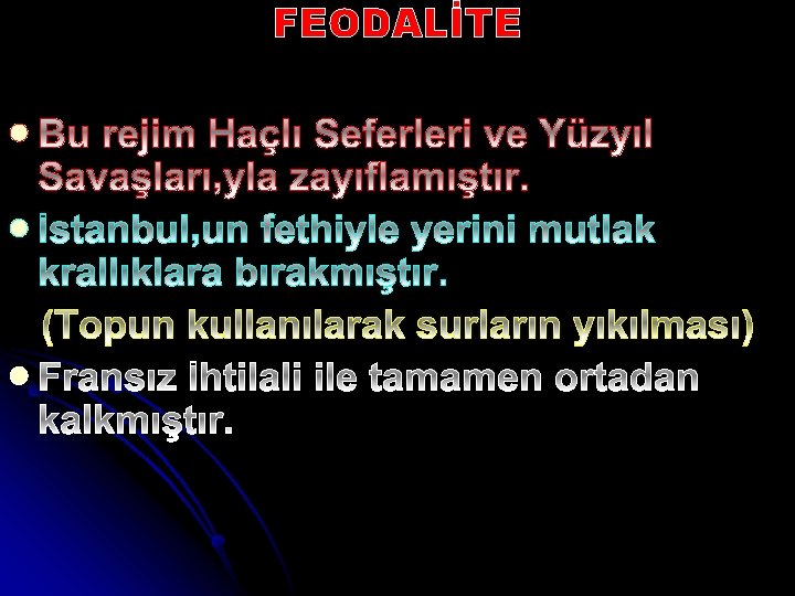 FEODALİTE l l l 