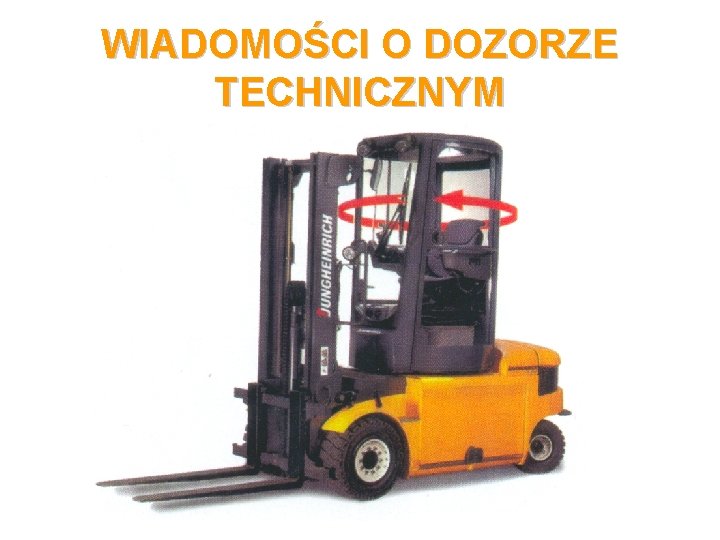 WIADOMOŚCI O DOZORZE TECHNICZNYM 