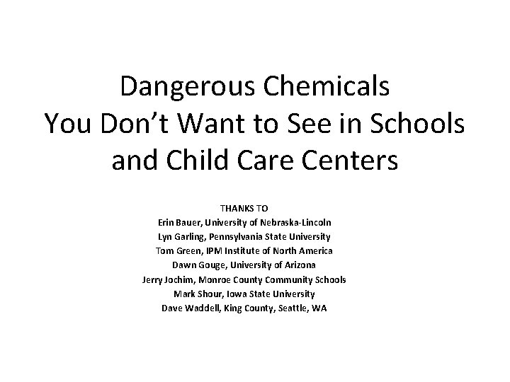 Dangerous Chemicals You Don’t Want to See in Schools and Child Care Centers THANKS