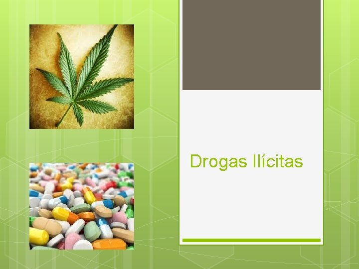 Drogas Ilícitas 