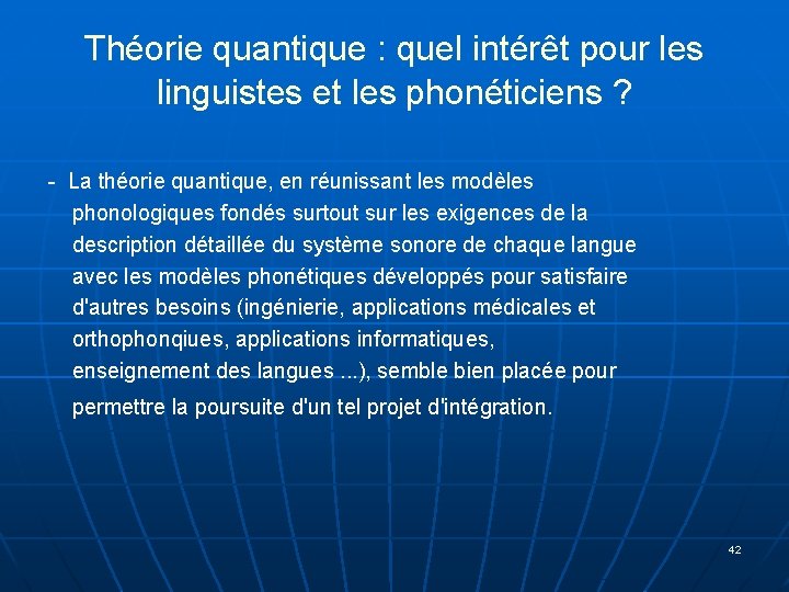 Théorie quantique : quel intérêt pour les linguistes et les phonéticiens ? - La