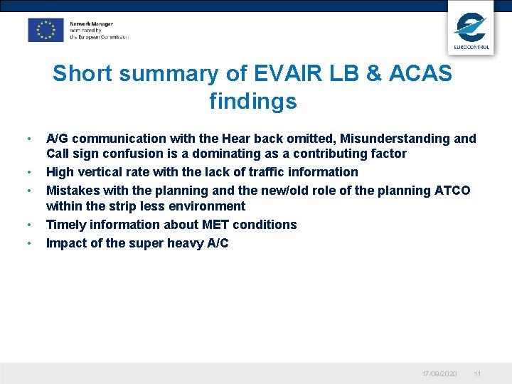 Short summary of EVAIR LB & ACAS findings • • • A/G communication with Short summary of EVAIR LB & ACAS findings • • • A/G communication with