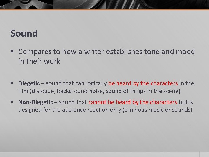 Sound § Compares to how a writer establishes tone and mood in their work