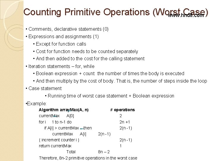 Counting Primitive Operations (Worst Case) www. hndit. com • Comments, declarative statements (0) • Counting Primitive Operations (Worst Case) www. hndit. com • Comments, declarative statements (0) •