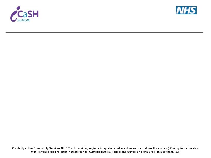 Cambridgeshire Community Services NHS Trust: providing regional integrated contraception and sexual health services (Working