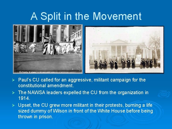 A Split in the Movement Paul’s CU called for an aggressive, militant campaign for