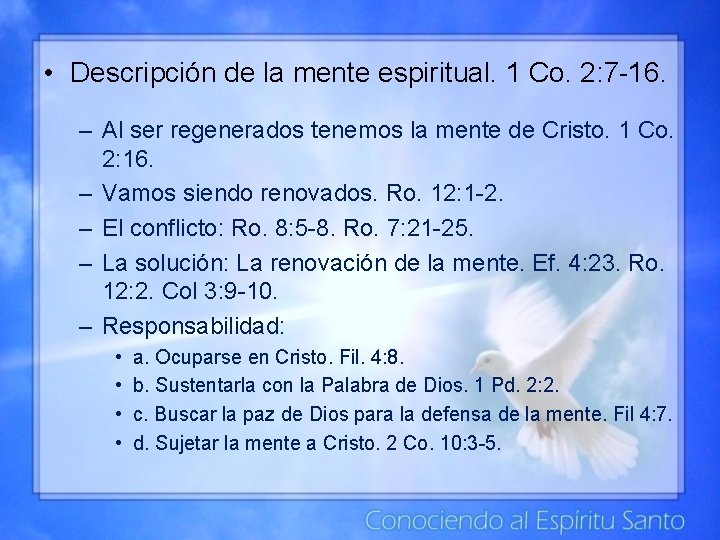  • Descripción de la mente espiritual. 1 Co. 2: 7 -16. – Al