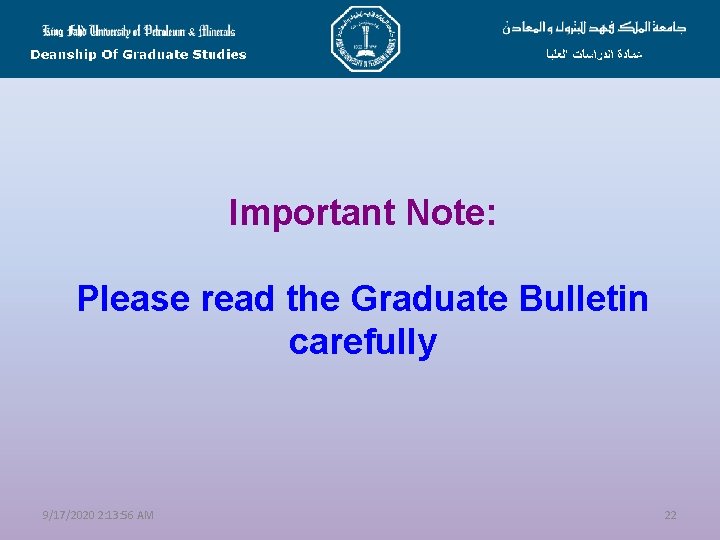 Important Note: Please read the Graduate Bulletin carefully 9/17/2020 2: 13: 56 AM 22