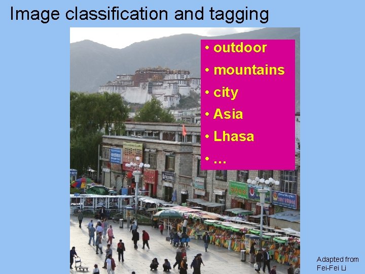 Image classification and tagging • outdoor • mountains • city • Asia • Lhasa
