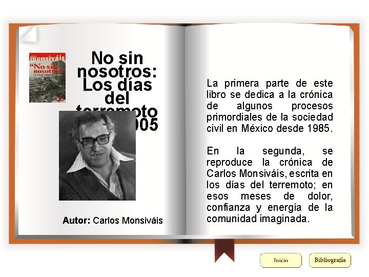 No sin nosotros: Los días del terremoto 1985 -2005 Autor: Carlos Monsiváis La primera No sin nosotros: Los días del terremoto 1985 -2005 Autor: Carlos Monsiváis La primera