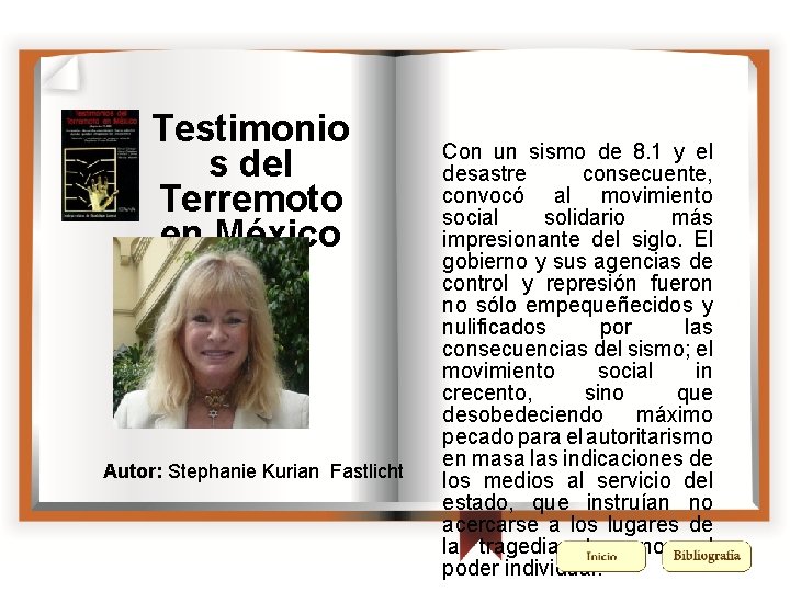 Testimonio s del Terremoto en México Autor: Stephanie Kurian Fastlicht Con un sismo de