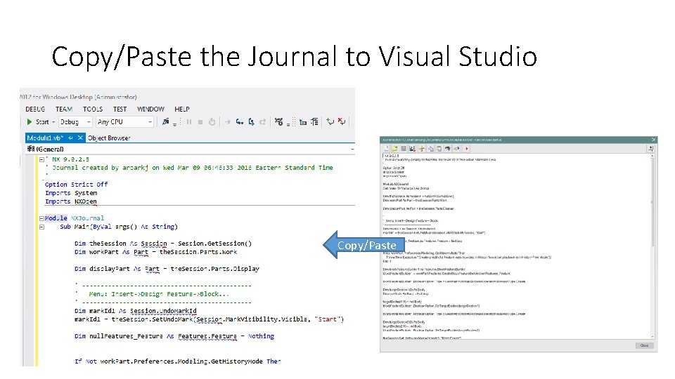 Copy/Paste the Journal to Visual Studio Copy/Paste 