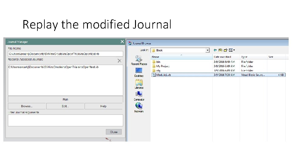 Replay the modified Journal 