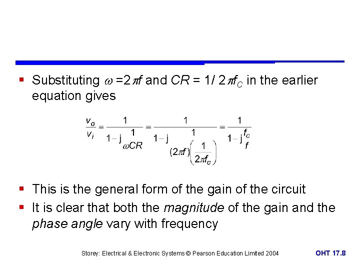 § Substituting =2 f and CR = 1/ 2 f. C in the earlier