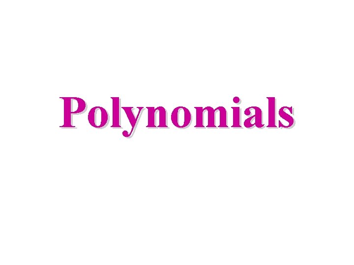 Polynomials 