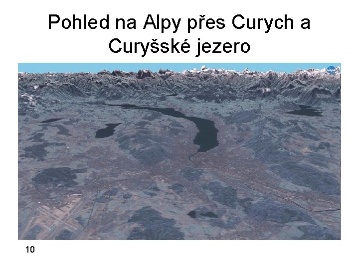 Pohled na Alpy přes Curych a Curyšské jezero 10 