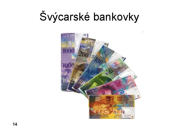 Švýcarské bankovky 14 