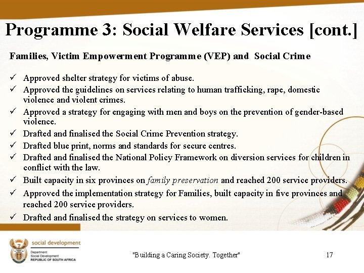 Programme 3: Social Welfare Services [cont. ] Families, Victim Empowerment Programme (VEP) and Social