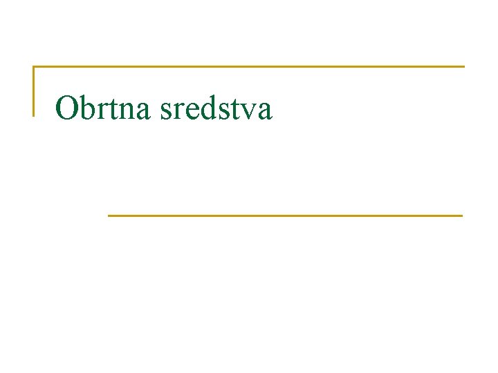 Obrtna sredstva 