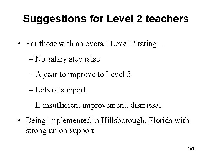 Suggestions for Level 2 teachers • For those with an overall Level 2 rating…