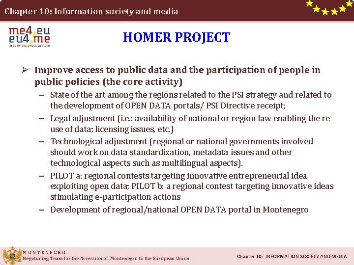 Chapter 10: Information society and media HOMER PROJECT Ø Improve access to public data