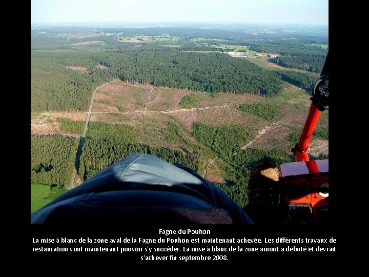 Fagne du Pouhon La mise à blanc de la zone aval de la Fagne