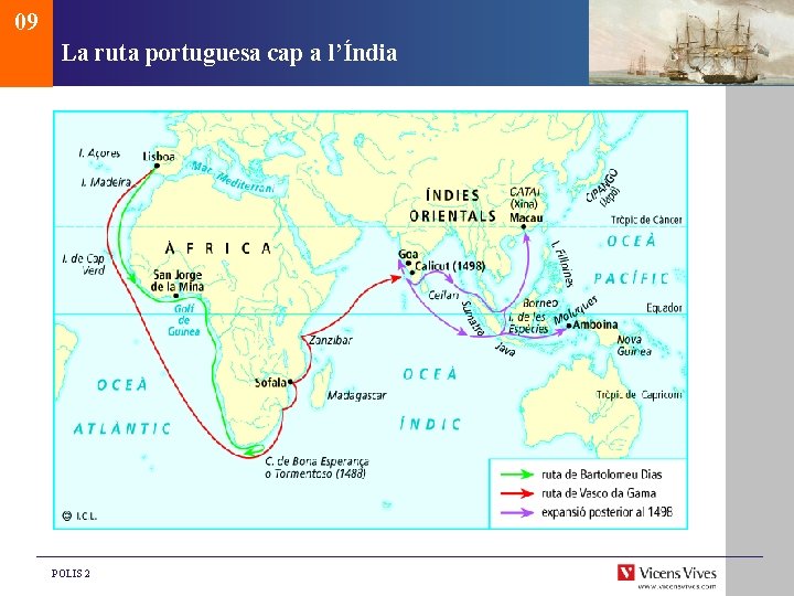 09 La ruta portuguesa cap a l’Índia POLIS 2 