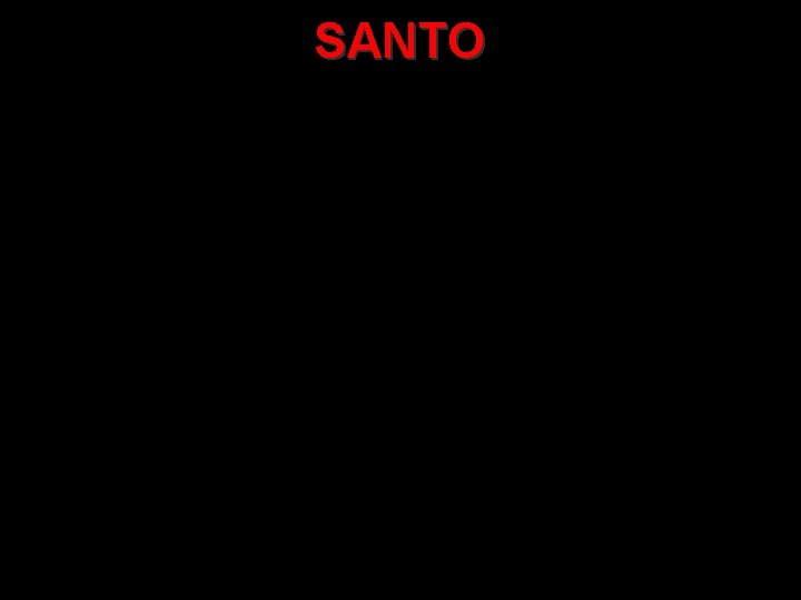 SANTO 