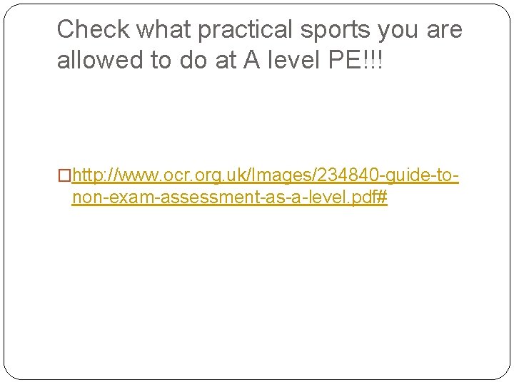 Check what practical sports you are allowed to do at A level PE!!! �http: Check what practical sports you are allowed to do at A level PE!!! �http: