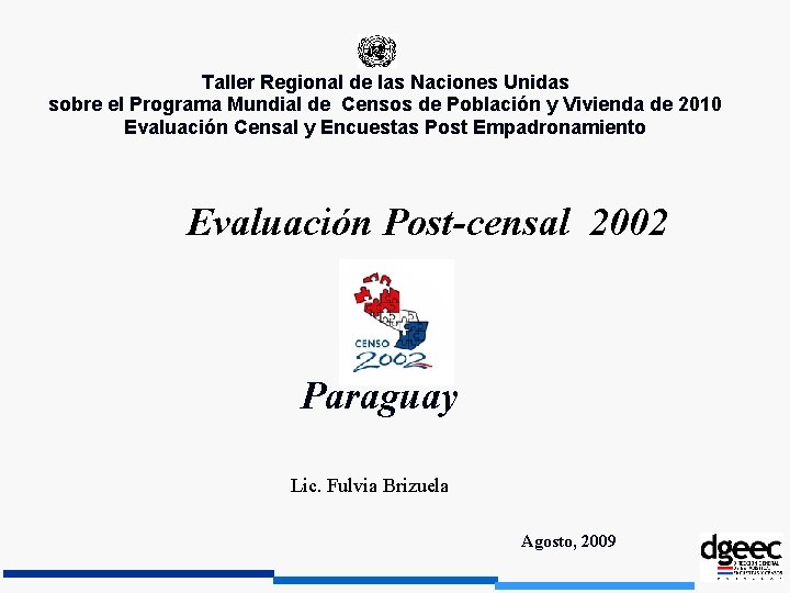 Taller Regional de las Naciones Unidas sobre el Programa Mundial de Censos de Población