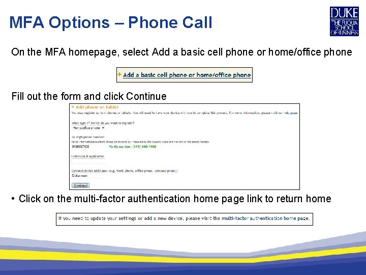 MFA Options – Phone Call On the MFA homepage, select Add a basic cell