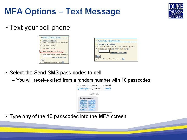 MFA Options – Text Message • Text your cell phone • Select the Send
