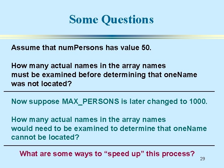 Some Questions Assume that num. Persons has value 50. How many actual names in