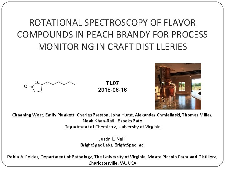 ROTATIONAL SPECTROSCOPY OF FLAVOR COMPOUNDS IN PEACH BRANDY FOR PROCESS MONITORING IN CRAFT DISTILLERIES
