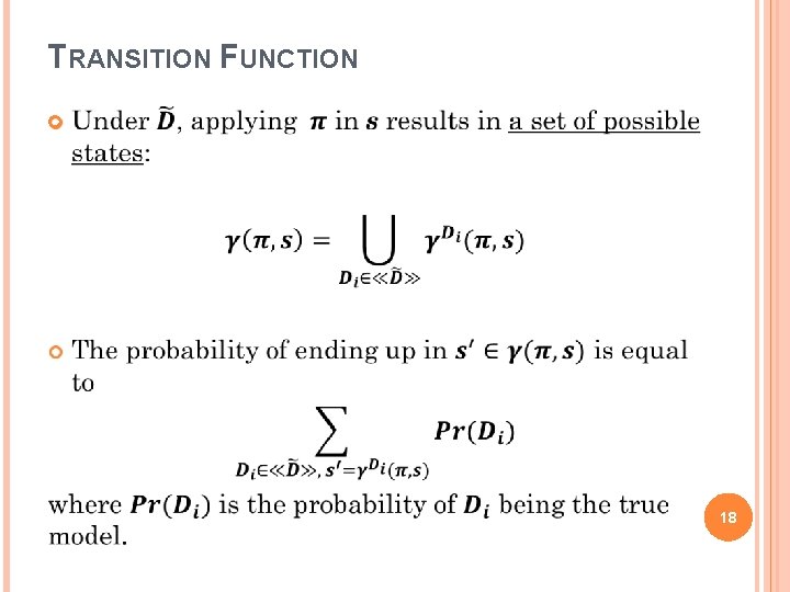 TRANSITION FUNCTION 18 