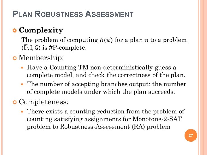 PLAN ROBUSTNESS ASSESSMENT 27 