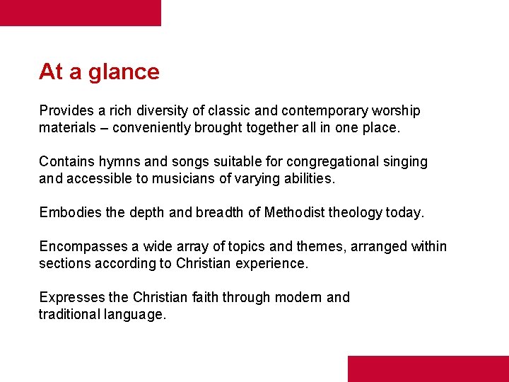 At a glance Provides a rich diversity of classic and contemporary worship materials –