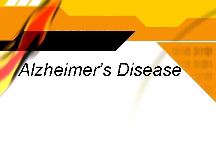 Alzheimer’s Disease 