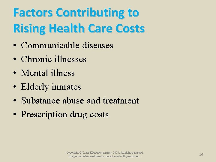 Factors Contributing to Rising Health Care Costs • • • Communicable diseases Chronic illnesses