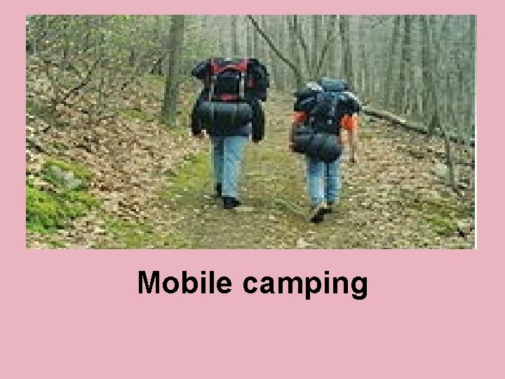 Mobile camping 