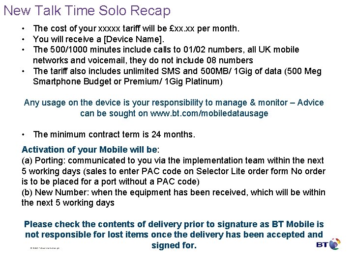 New Talk Time Solo Recap • The cost of your xxxxx tariff will be