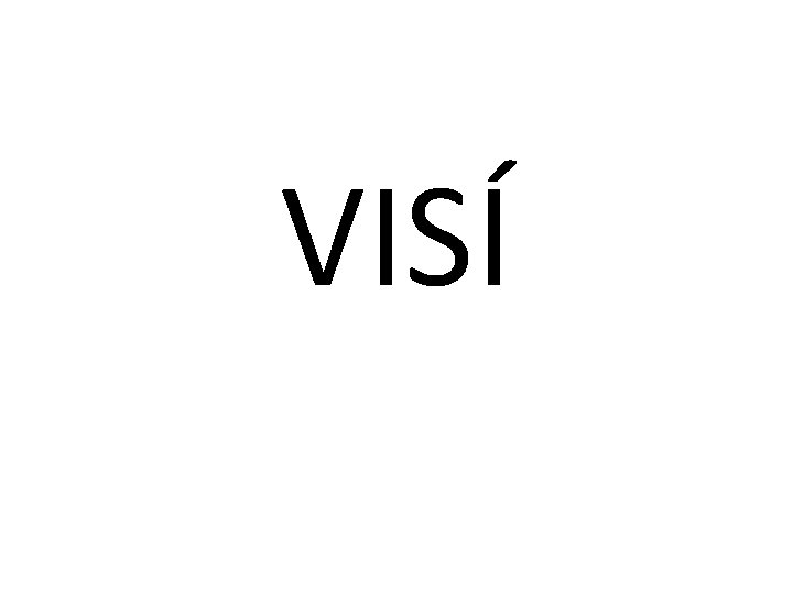 VISÍ 