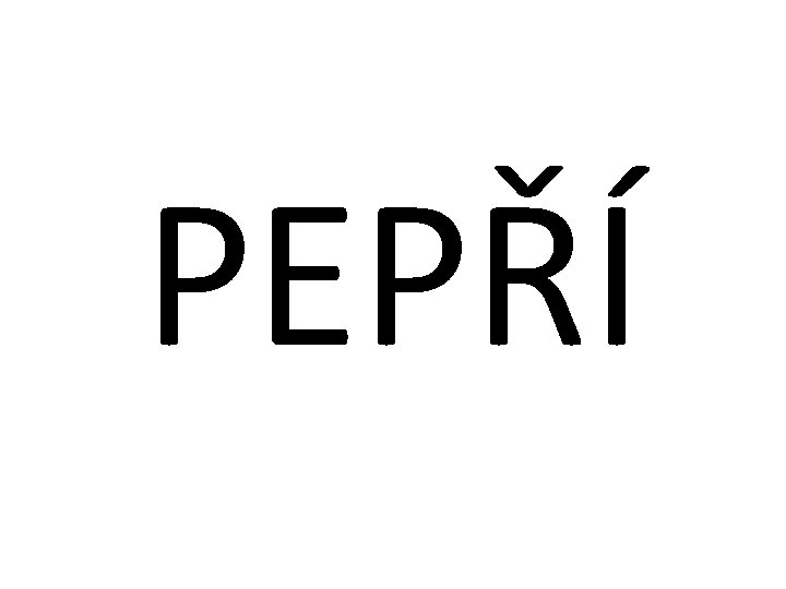 PEPŘÍ 