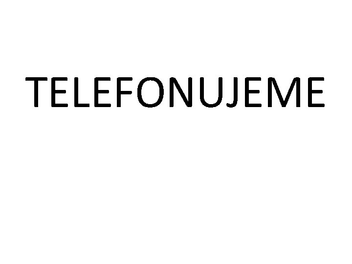 TELEFONUJEME 