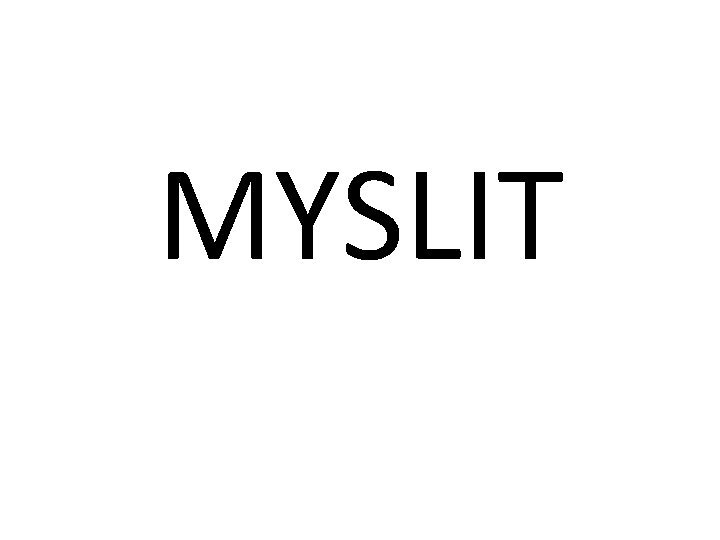 MYSLIT 