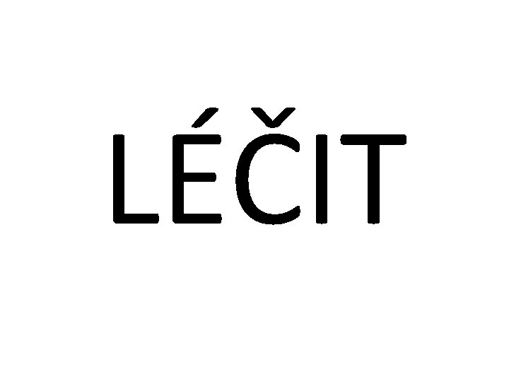 LÉČIT 