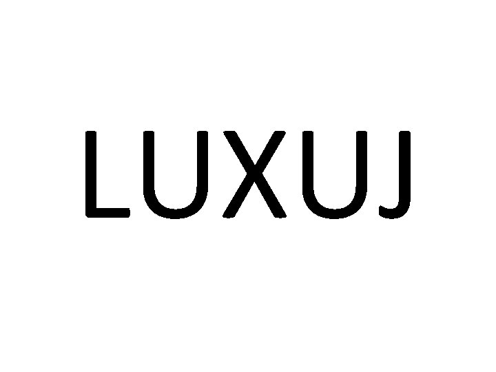 LUXUJ 