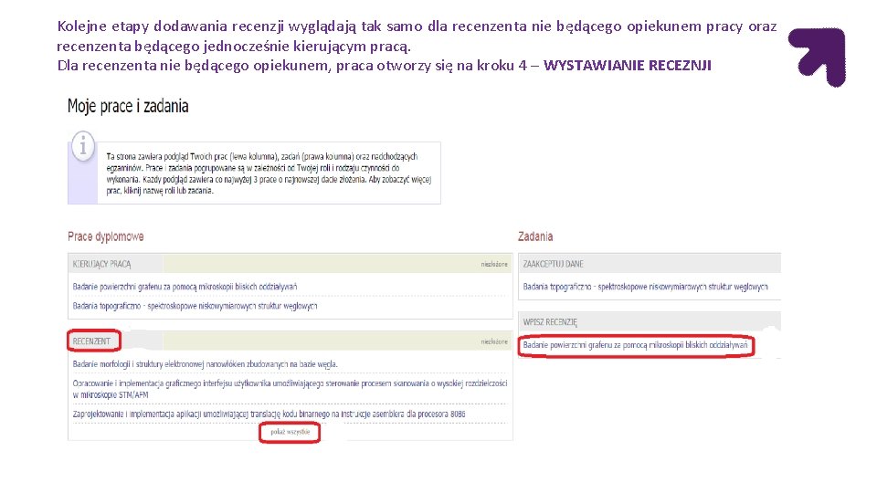 Kolejne etapy dodawania recenzji wyglądają tak samo dla recenzenta nie będącego opiekunem pracy oraz Kolejne etapy dodawania recenzji wyglądają tak samo dla recenzenta nie będącego opiekunem pracy oraz