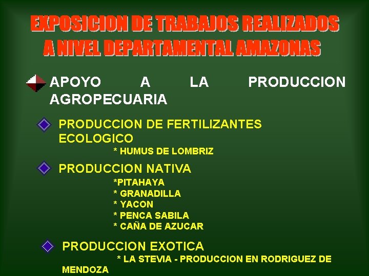 APOYO A AGROPECUARIA LA PRODUCCION DE FERTILIZANTES ECOLOGICO * HUMUS DE LOMBRIZ PRODUCCION NATIVA