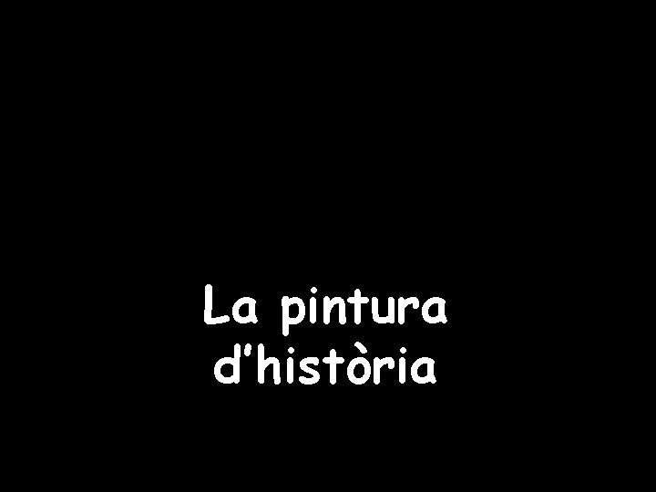 La pintura d’història 